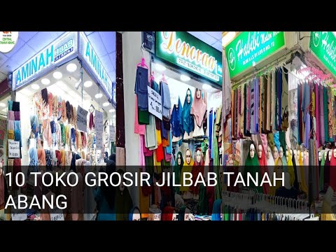 10 toko JILBAB/HIJAB TANAH ABANG