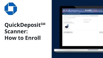 How to Enroll a QuickDeposit℠ Check Scanner | Chase for Business®