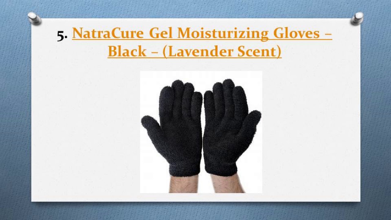 Best Moisturizing Gloves Review In 2018 A Step By Step Guide YouTube