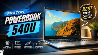 Proton PowerBook 540U | The Hidden Gem of Budget Laptops?
