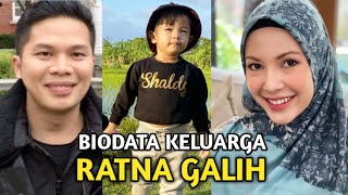 FAMILY BIOGRAPHY OF RATNA GALIH I Beautiful SCTV FTV Artist