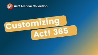 Customizing Act! 365