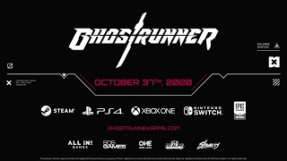 Ghostrunner: Nintendo Switch Release Date Trailer [4K 60FPS]