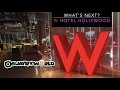 W Hotel Hollywood Renovating in 2023