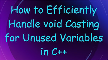 How to Efficiently Handle void Casting for Unused Variables in C+ +