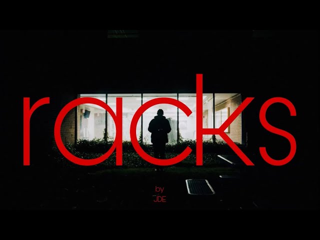 JDE- RACKS (Official Music Video)