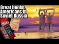 Great Books About Adventures Of Americans in Stalin's Soviet Russia #ussr