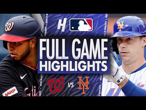 Washington Nationals vs New York Mets - FULL GAME HIGHLIGHTS 🔥 August 16, 2026 MLB Season