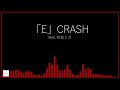 「E」CRASH feat. 初音ミク (オリジナル)