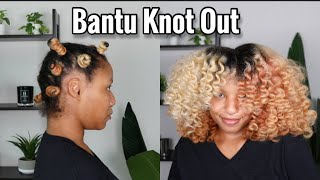 BANTU KNOT OUT ON STRETCHED NATURAL HAIR | ONLY 10 BANTU KNOTS 😳