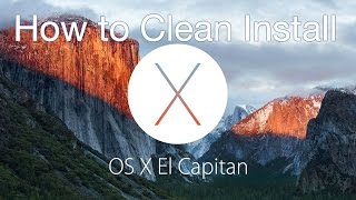 How to Clean Install OS X El Capitan