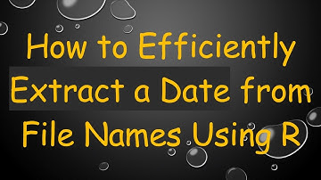 How to Efficiently Extract a Date from File Names Using R