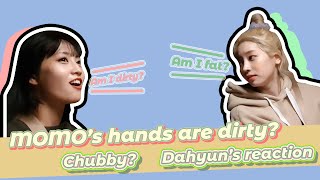 Dahyun's reaction when being called chubby? Momo won't wash her hands after toilet? 多賢投訴Momo上廁所不洗手