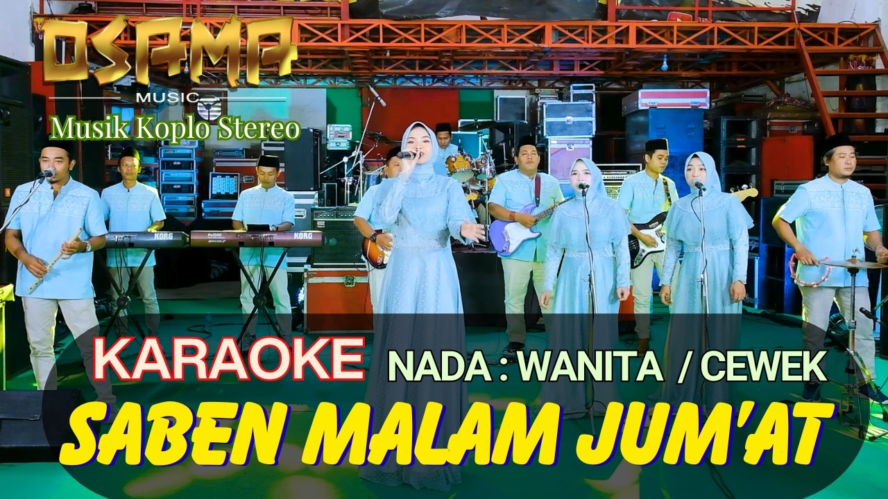 SABEN MALAM JUMAT KARAOKE NADA WANITA OSAMA RELIGI // Anijaya Audio live // Airin Digimedia