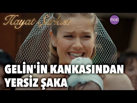 Hayat Şarkısı - Gelin'in Kankasından Yersiz Şaka (FİNAL)