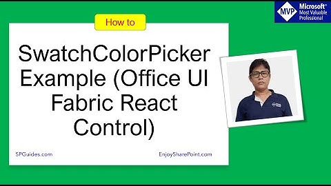 SwatchColorPicker Example with SPFx web part - Office UI Fabric React Control SPFx example