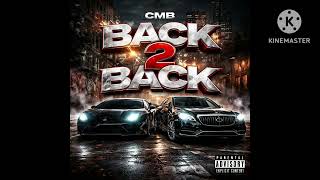 CMB - BACK 2 BACK  ( POLO, PLAYBOI DA DON )