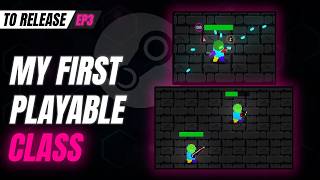 I Built The First Playable Class for My Multiplayer Game | To Release (#3)