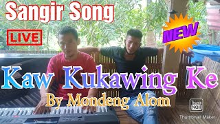 Sangil Song || Kaw Kukawing Ke By Mondeng Alom || Kawinun  Na Kita