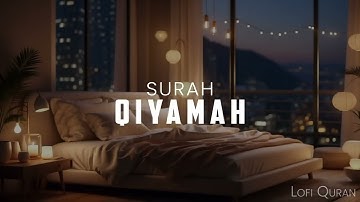 سورة القيامة  قرآن كريم 11460 / Surah Al-Qiyamah Holy Quran