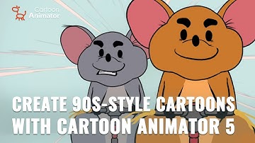 How Studios Create 90s-Style Cartoons with Cartoon Animator 5