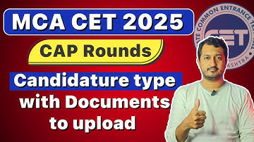 MCA CET 2025 | CAP Rounds | Candidature type with Documents to upload #tarkashastra