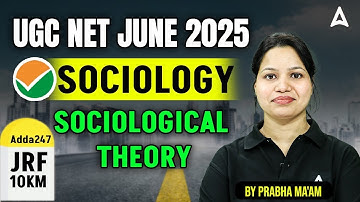 UGC NET Sociology Unit 1 | UGC NET Sociology Sociological Theory By Prabha Ma
