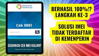 BERHASIL 100%⁉️SOLUSI IMEI TIDAK TERDAFTAR DI KEMENPERIN