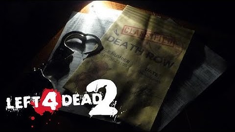 Left 4 Dead 2 Custom Campaign - Death Row