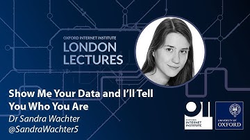 OII London Lecture: Show Me Your Data and I
