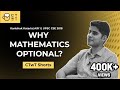 UPSC CSE - Why Mathematics Optional | AIR 01 2018 Topper Kanishak Kataria