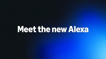 Meet the new Alexa