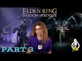 ELDEN RING | SHADOW OF THE ERDTREE | STREAM HIGHLIGHTS | PART 3 | JUST YELIZ