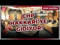 SON DAKİKA! CHP, kayyum atanan Hakkari&#39;ye gidiyor!