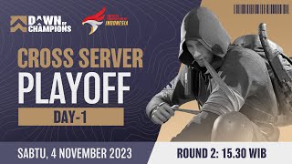 DAY 1: Dawn of Champions 2023 - Cross Server Playoff | Garena Undawn Indonesia