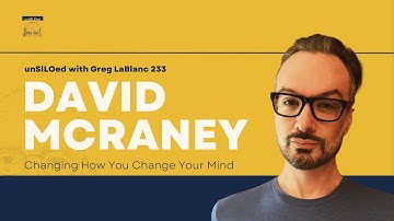 233. Changing How You Change Your Mind feat. David McRaney