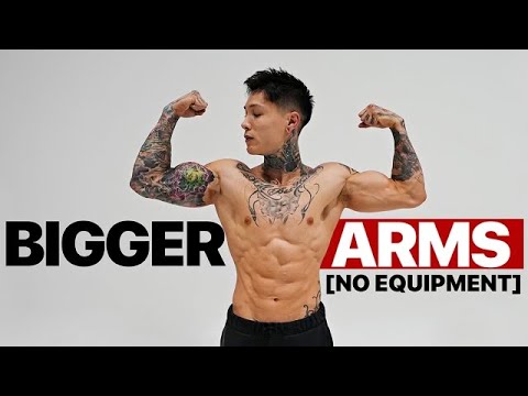 How To Get Bigger Arms Without Weights