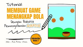 Membuat Game Menangkap Bola Basket dengan Scratch - Informatika Kelas 7 Kurikulum Merdeka screenshot 2