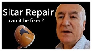 How to repair a broken sitar using watch and clock makers consumable SHELLAC