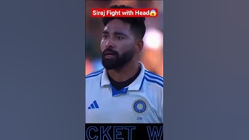 Siraj fight with Head👀🔥🥵 Heat moment #youtubeshorts #shorts #shortvideo #indvsaus #fight