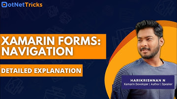 Xamarin Forms Navigation | Hands-On: XF Navigation | Xamarin Forms Tutorial | Dot Net Tricks