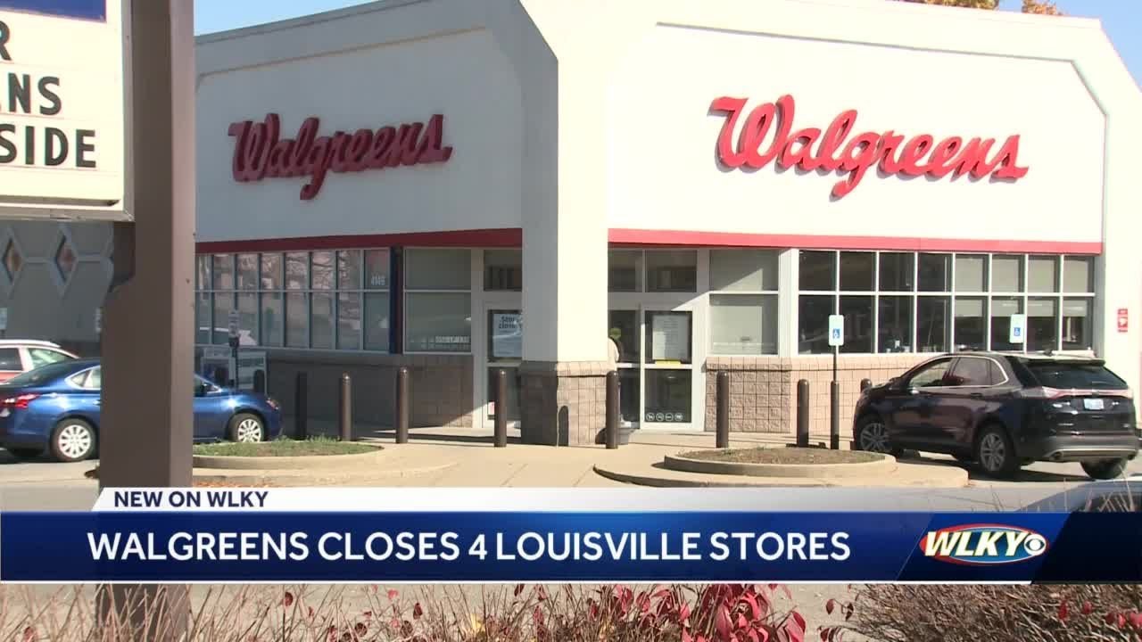 4 Louisville Walgreens store have officially closed