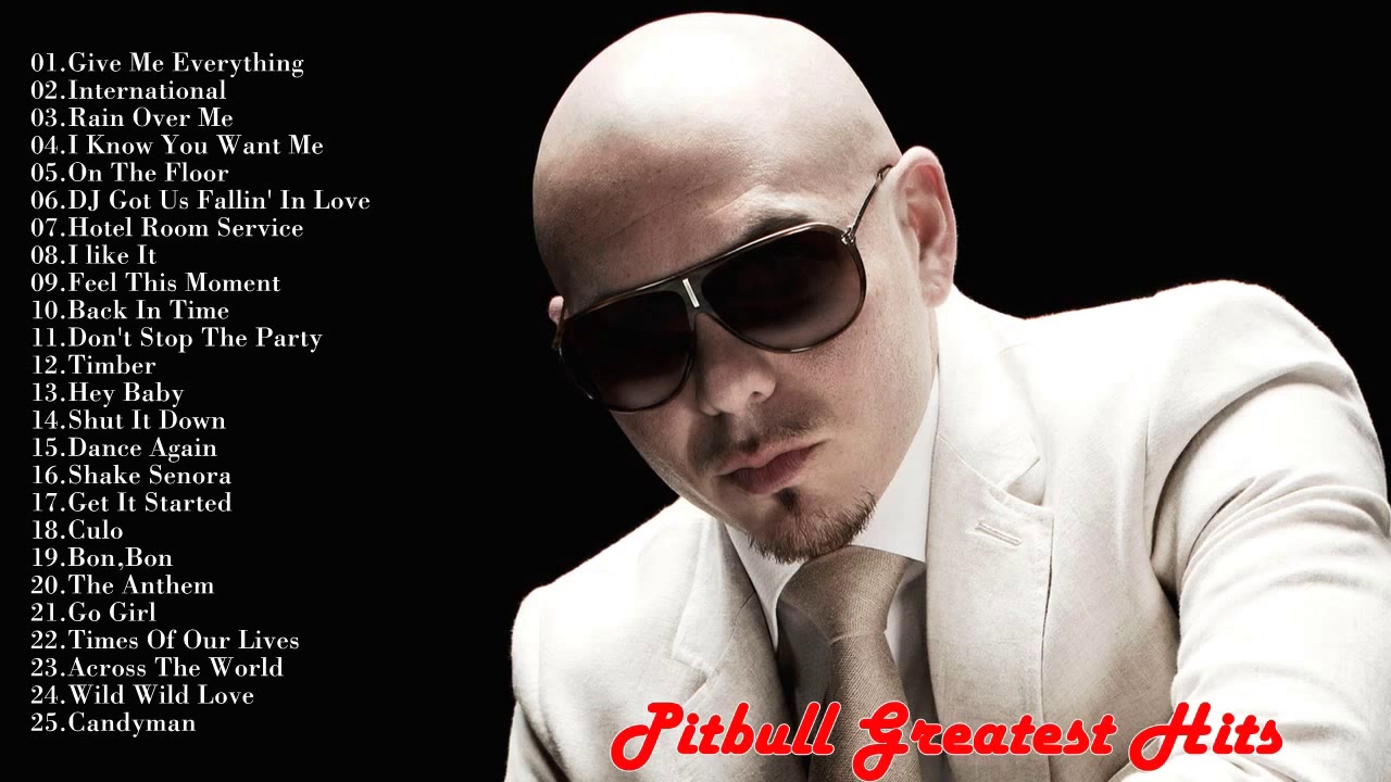 Pitbull Greatest Hits Playlist Pitbull New Songs 2019 Cover Cover Music