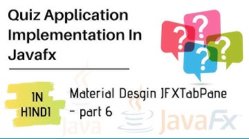 #6 JavaFX Quiz Application  - Material Design - JFonix Library - Tabpane