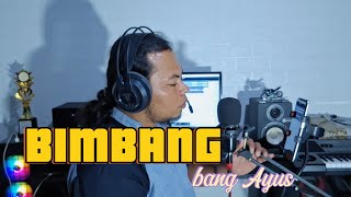 Bimbang Rhoma Irama Cover Ayus