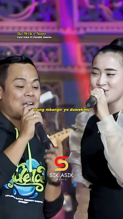 Yeni Inka - Iki Weke Sopo (Feat Fendik Adella) #YeniInka #IkiWekeSopo #FendikAdella #OMAdella