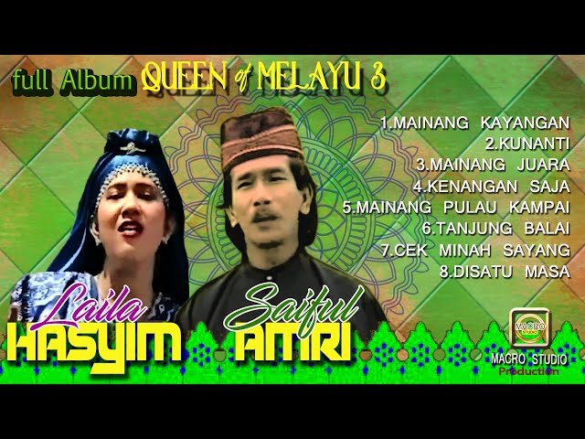 LAILA HASYIM ft SYAIFUL AMRI | FULL ALBUM QUEEN of MELAYU 3 | RUMBA dan JOGET. class=