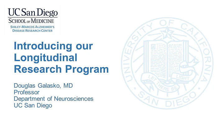 Douglas Galasko, MD - Introducing Our Longitudinal...