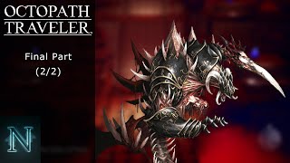 Octopath Traveler Final Part: Galdera's Second Phase (2/2)
