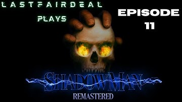 ShadowMan Remastered - Bayou Paradis And Jack The Ripper (Episode 11)